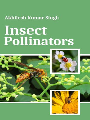 cover image of Insect Pollinators
